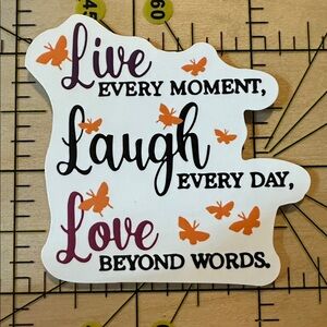 💜13/$13 +Bundle Sticker Sale | Live Laugh Love. Inspiration Waterproof Sticker